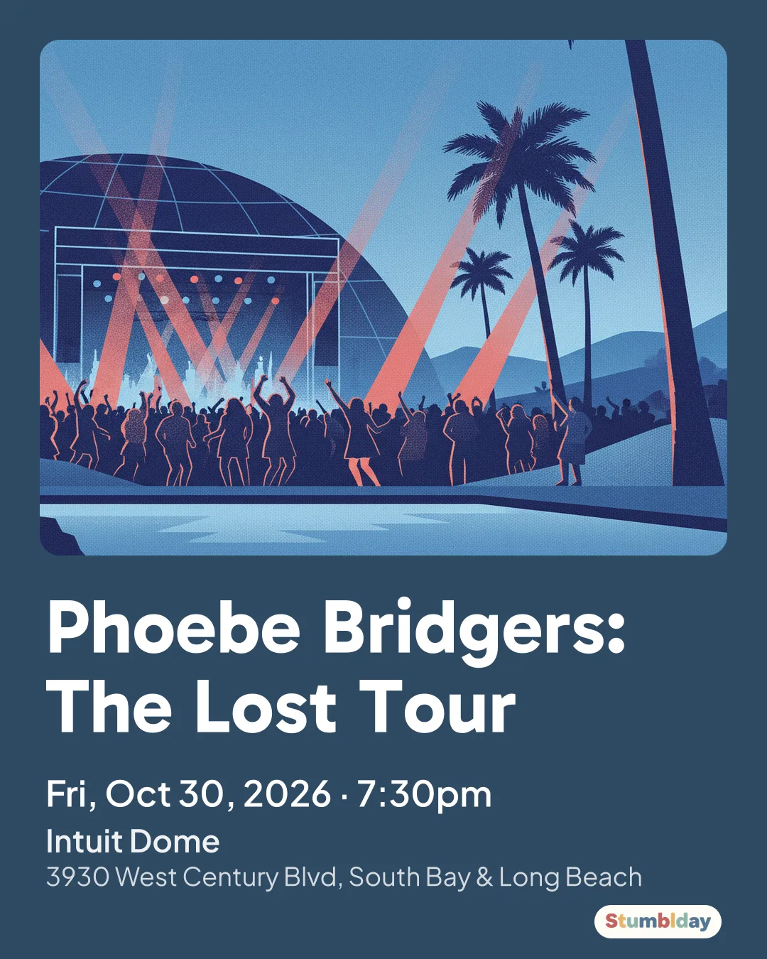 Flyer for Phoebe Bridgers: The Lost Tour: Fri, Oct 30, 2026 · 7:30pm at Intuit Dome