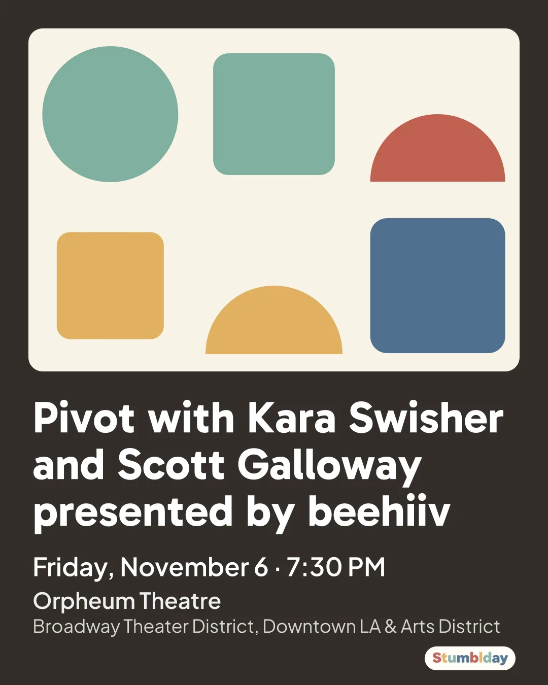 Flyer for Pivot with Kara Swisher and Scott Galloway presented by beehiiv: Friday, November 6 · 7:30 PM at Orpheum Theatre