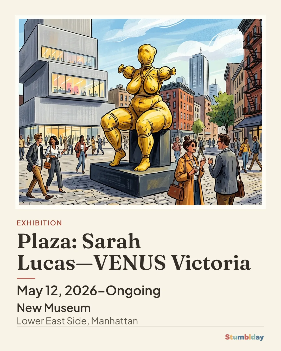Flyer for Plaza: Sarah Lucas—VENUS Victoria: May 12, 2026–Ongoing at New Museum