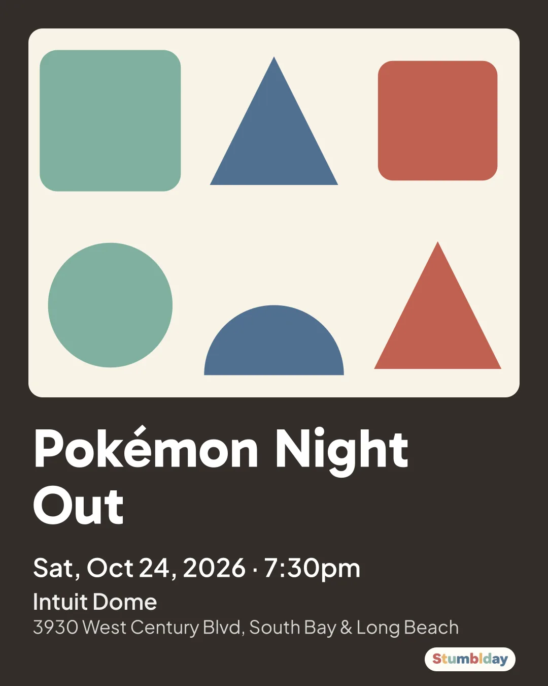Flyer for Pokémon Night Out: Sat, Oct 24, 2026 · 7:30pm at Intuit Dome