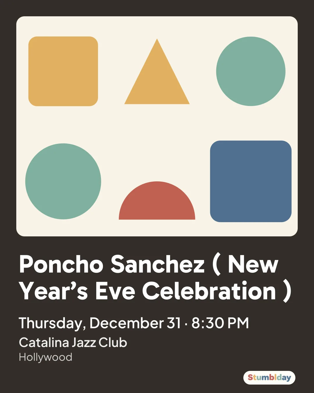 Flyer for Poncho Sanchez ( New Year’s Eve Celebration ): Thursday, December 31 · 8:30 PM at Catalina Jazz Club