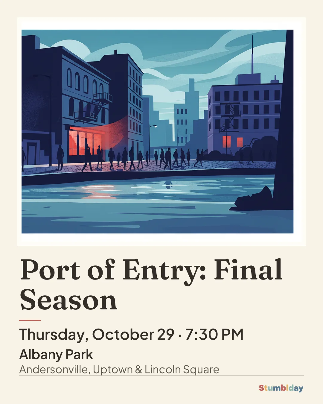 Flyer for Port of Entry: Final Season: Thursday, October 29 · 7:30 PM at Albany Park
