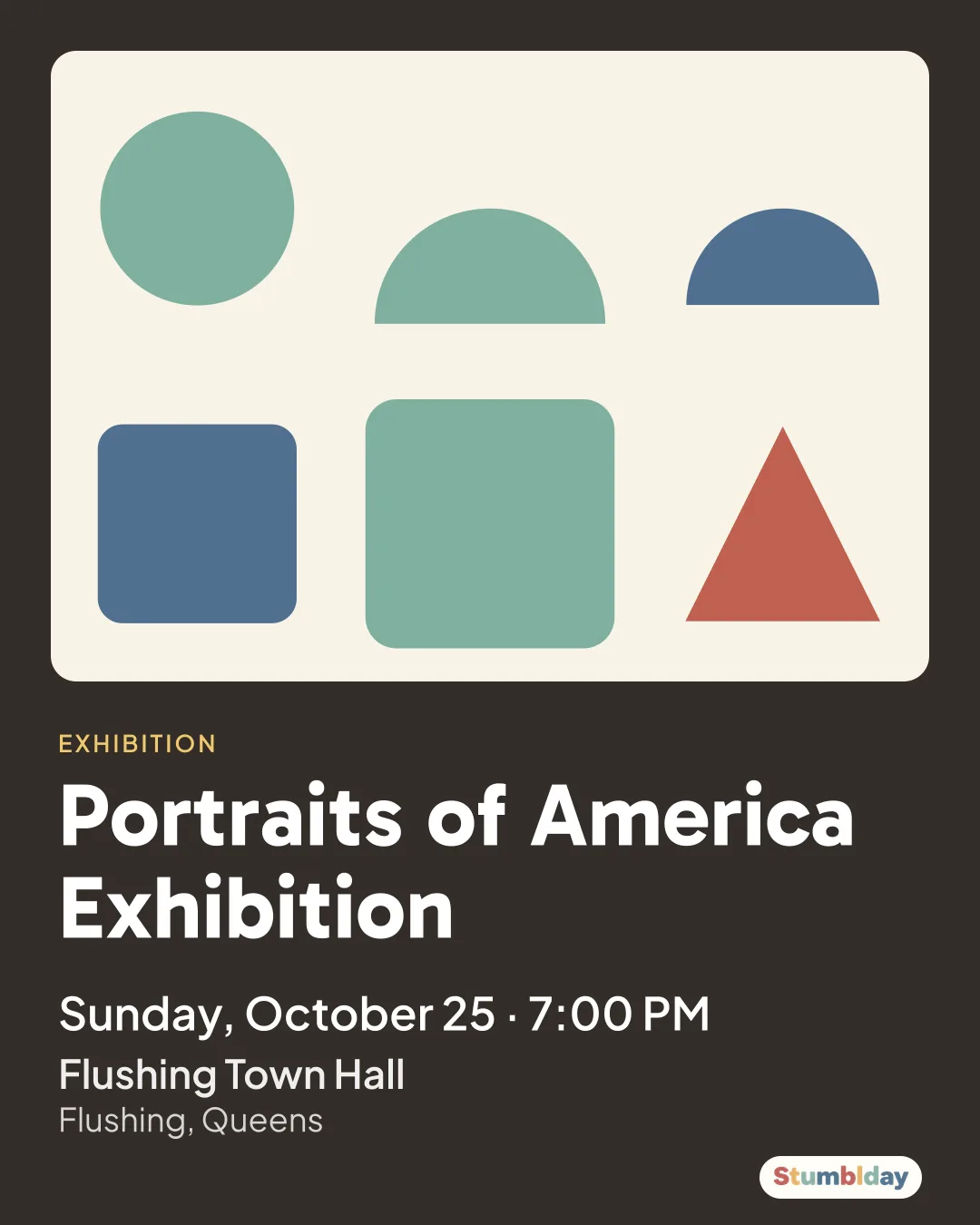 Flyer for Portraits of America Exhibition: Sunday, October 25 · 7:00 PM at Flushing Town Hall