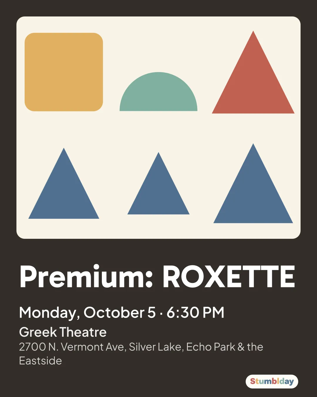 Flyer for Premium: ROXETTE: Monday, October 5 · 6:30 PM at Greek Theatre