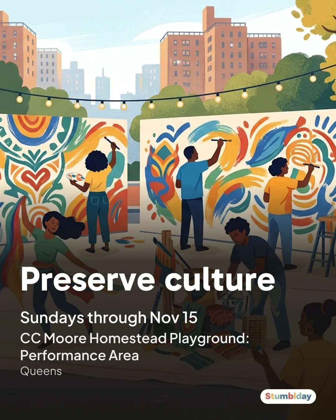 Flyer for Preserve culture: Sundays through Nov 15 at CC Moore Homestead Playground: Performance Area