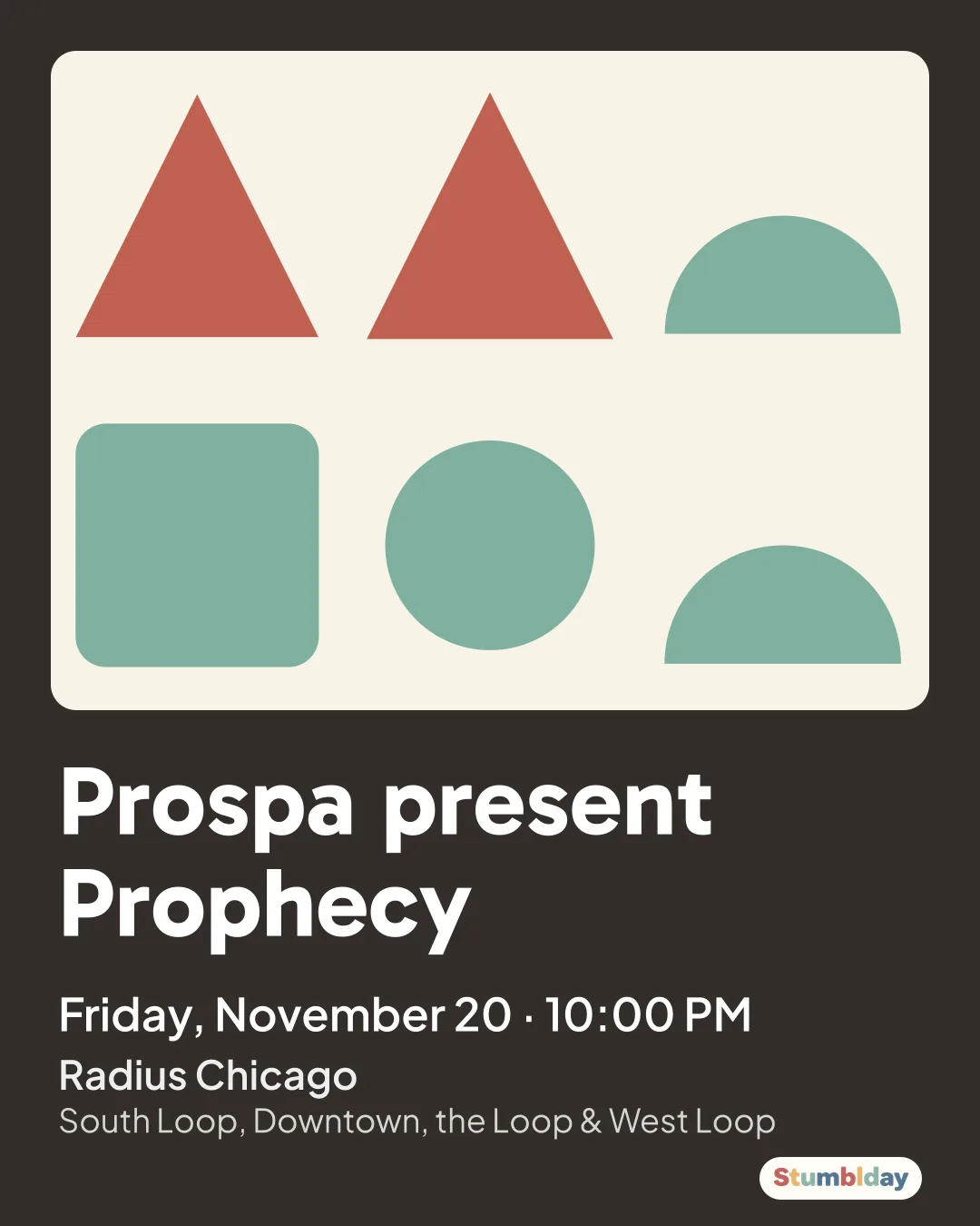 Flyer for Prospa present Prophecy: Friday, November 20 · 10:00 PM at Radius Chicago
