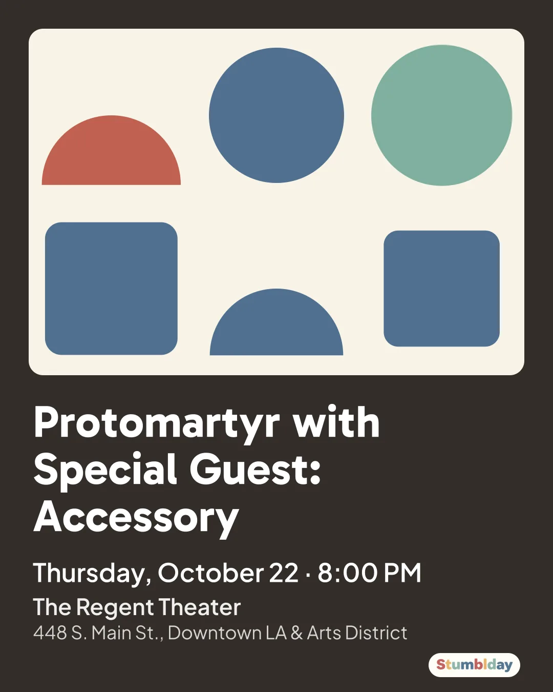Flyer for Protomartyr with Special Guest: Accessory: Thursday, October 22 · 8:00 PM at The Regent Theater