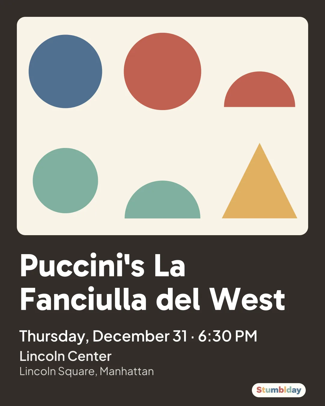 Flyer for Puccini's La Fanciulla del West: Thursday, December 31 · 6:30 PM at Lincoln Center