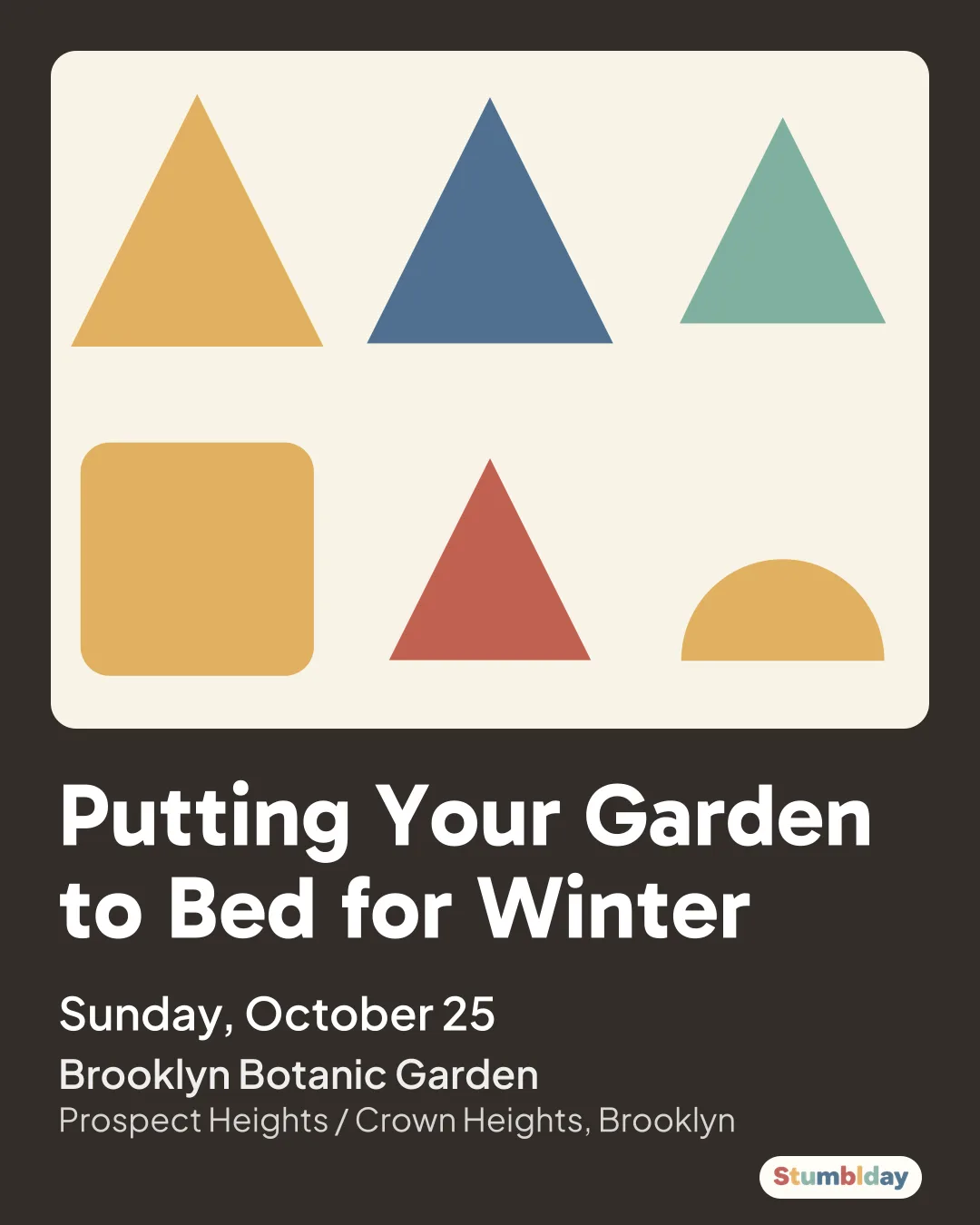 Flyer for Putting Your Garden to Bed for Winter: Sunday, October 25 at Brooklyn Botanic Garden