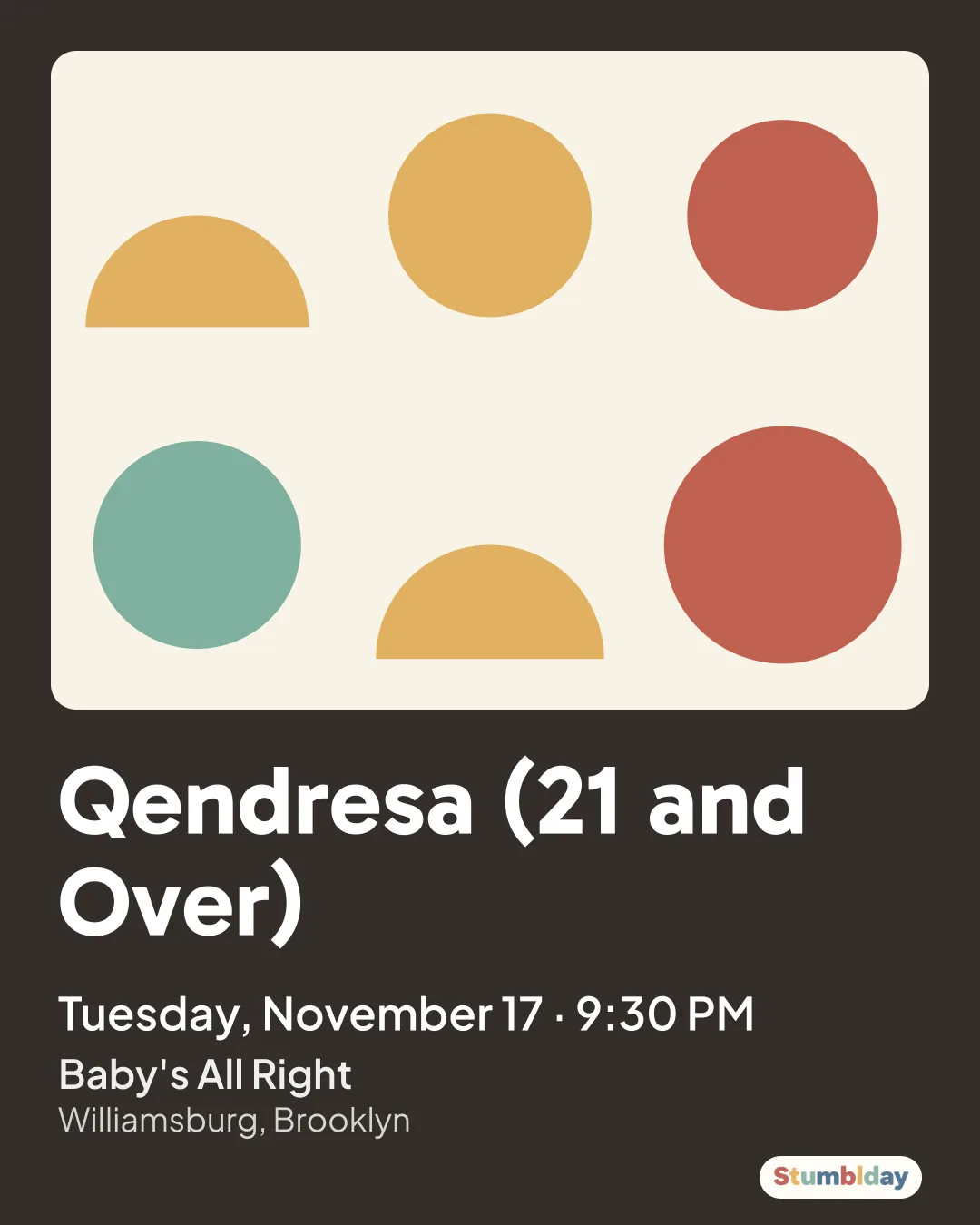 Flyer for Qendresa (21 and Over): Tuesday, November 17 · 9:30 PM at Baby's All Right