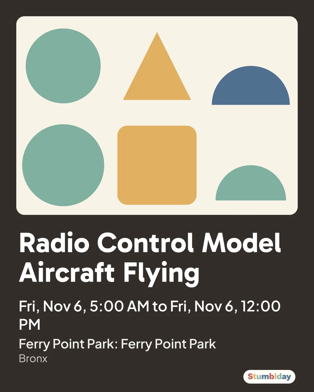 Flyer for Radio Control Model Aircraft Flying: Fri, Nov 6, 5:00 AM to Fri, Nov 6, 12:00 PM at Ferry Point Park: Ferry Point Park