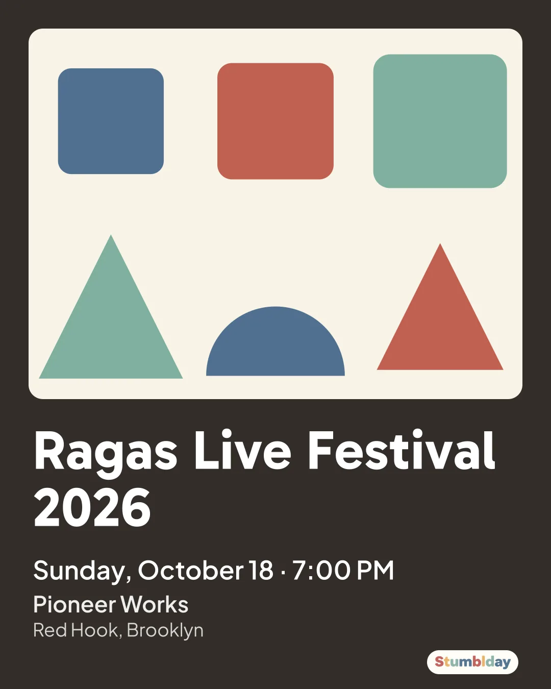 Flyer for Ragas Live Festival 2026: Sunday, October 18 · 7:00 PM at Pioneer Works