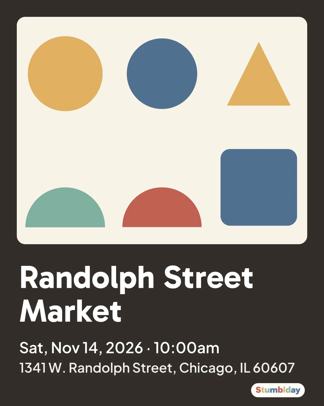 Flyer for Randolph Street Market: Sat, Nov 14, 2026 · 10:00am at 1341 W. Randolph Street, Chicago, IL 60607