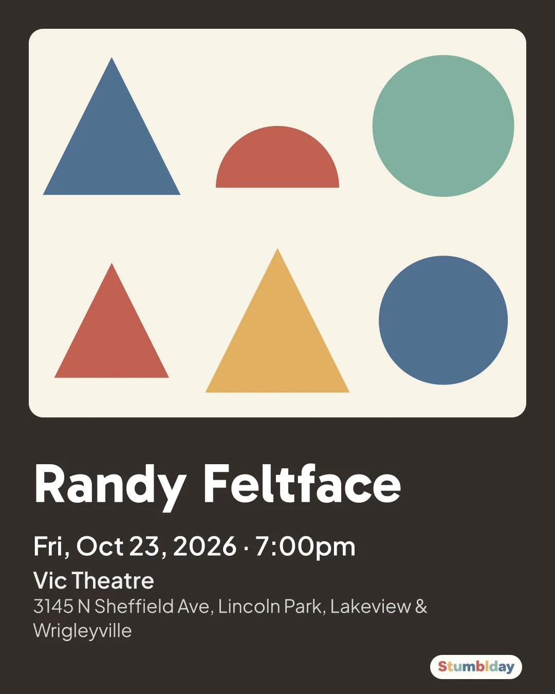 Flyer for Randy Feltface: Fri, Oct 23, 2026 · 7:00pm at Vic Theatre