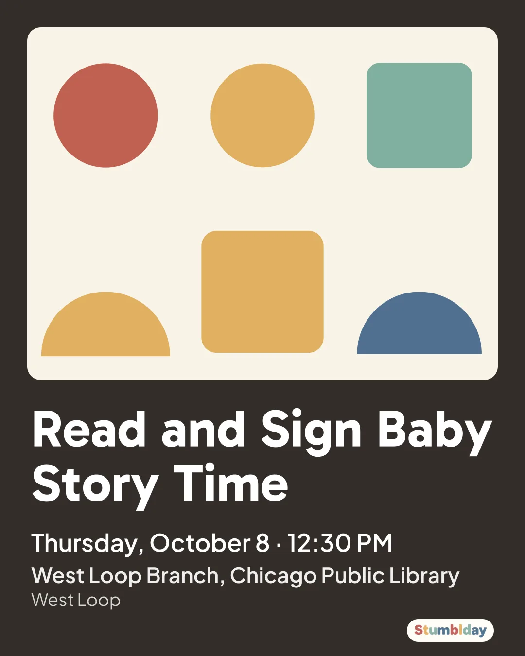 Flyer for Read and Sign Baby Story Time: Thursday, October 8 · 12:30 PM at West Loop Branch, Chicago Public Library