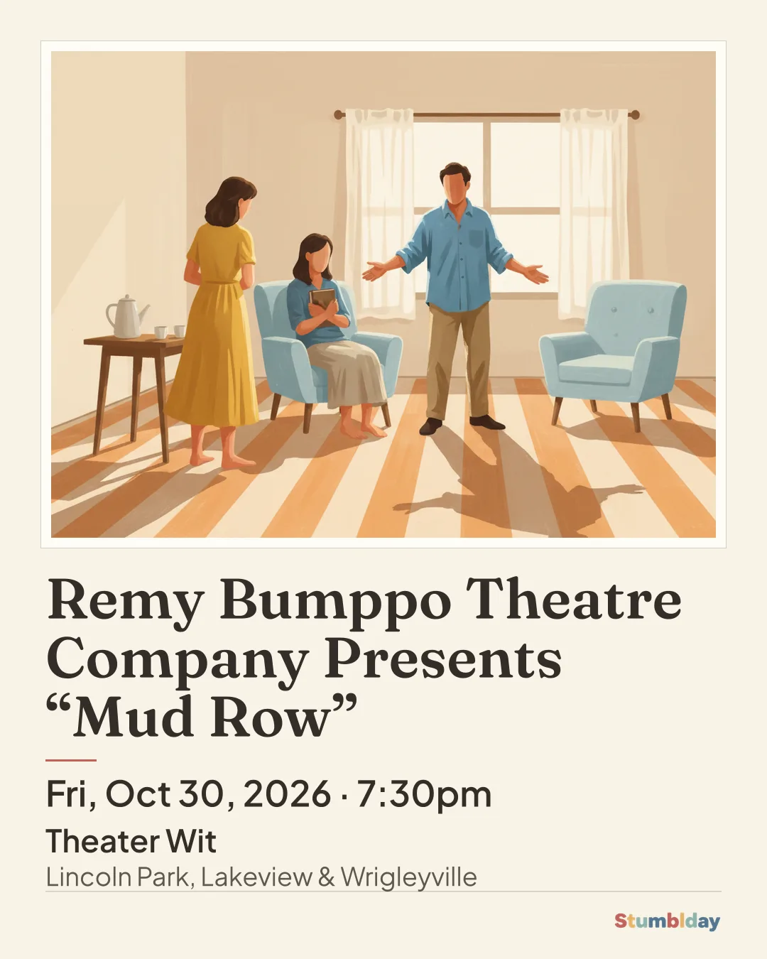 Flyer for Remy Bumppo Theatre Company Presents “Mud Row”: Fri, Oct 30, 2026 · 7:30pm at Theater Wit