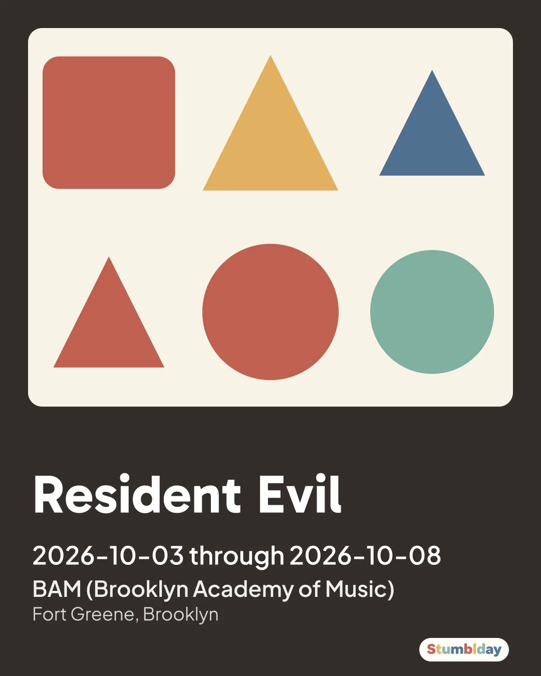 Flyer for Resident Evil: 2026-10-03 through 2026-10-08 at BAM (Brooklyn Academy of Music)
