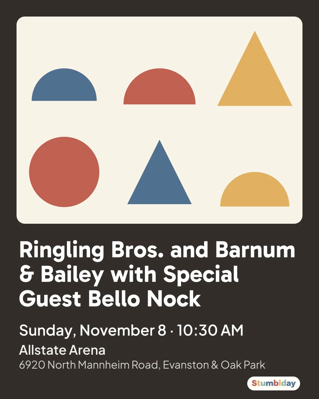 Flyer for Ringling Bros. and Barnum & Bailey with Special Guest Bello Nock: Sunday, November 8 · 10:30 AM at Allstate Arena