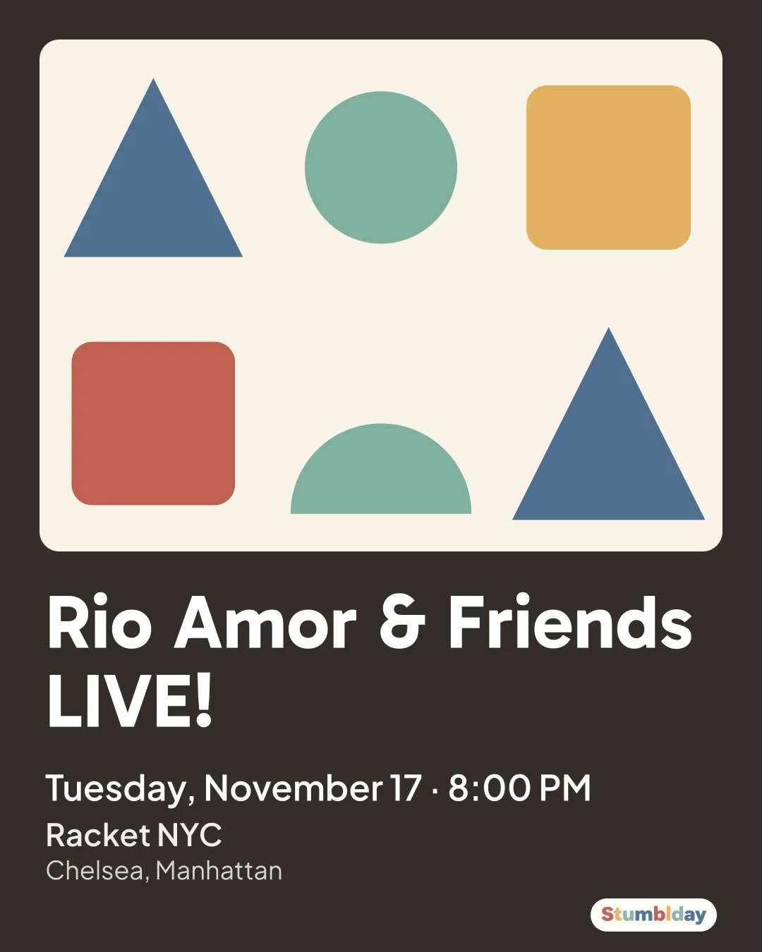Flyer for Rio Amor & Friends LIVE!: Tuesday, November 17 · 8:00 PM at Racket NYC