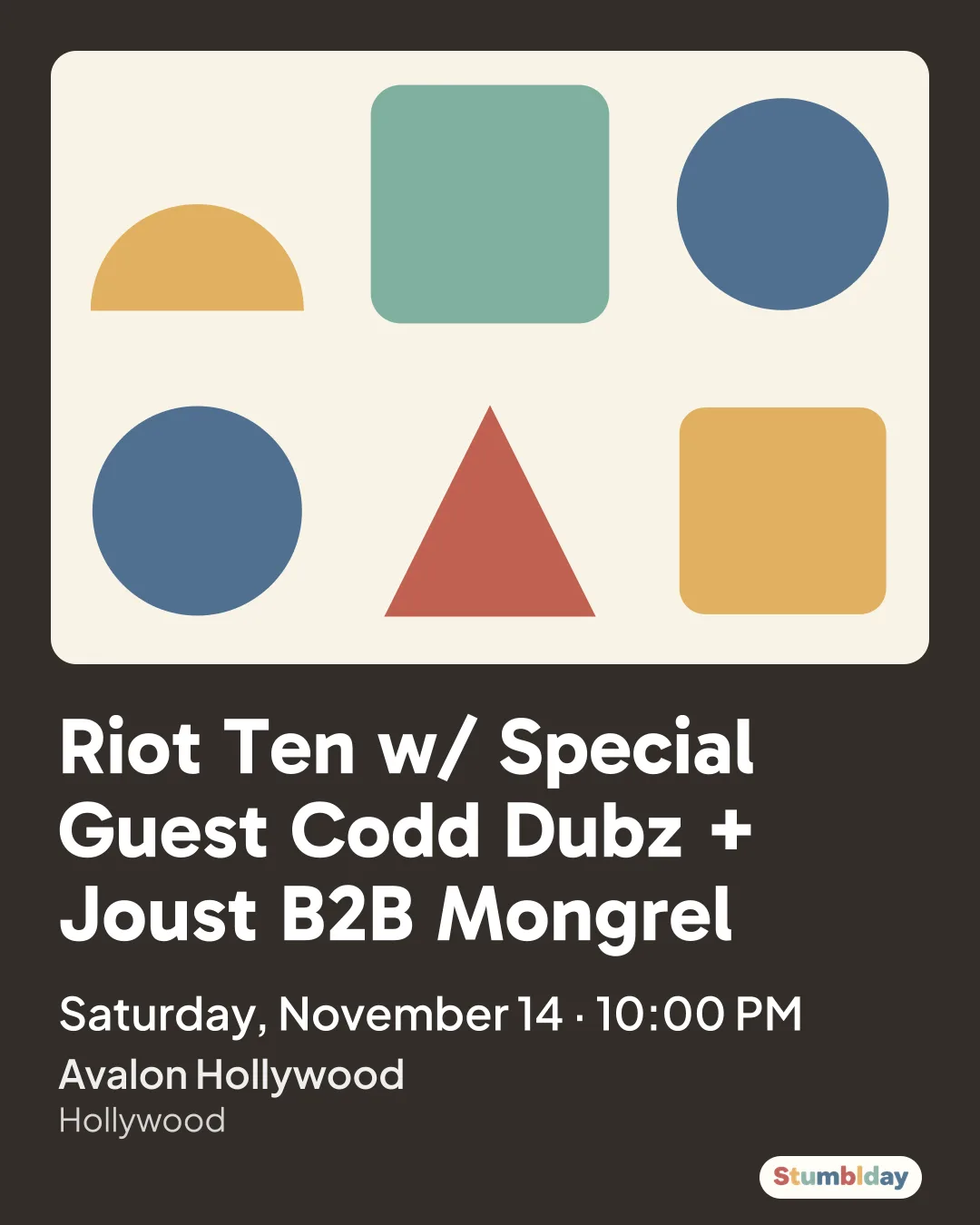 Flyer for Riot Ten w/ Special Guest Codd Dubz + Joust B2B Mongrel: Saturday, November 14 · 10:00 PM at Avalon Hollywood