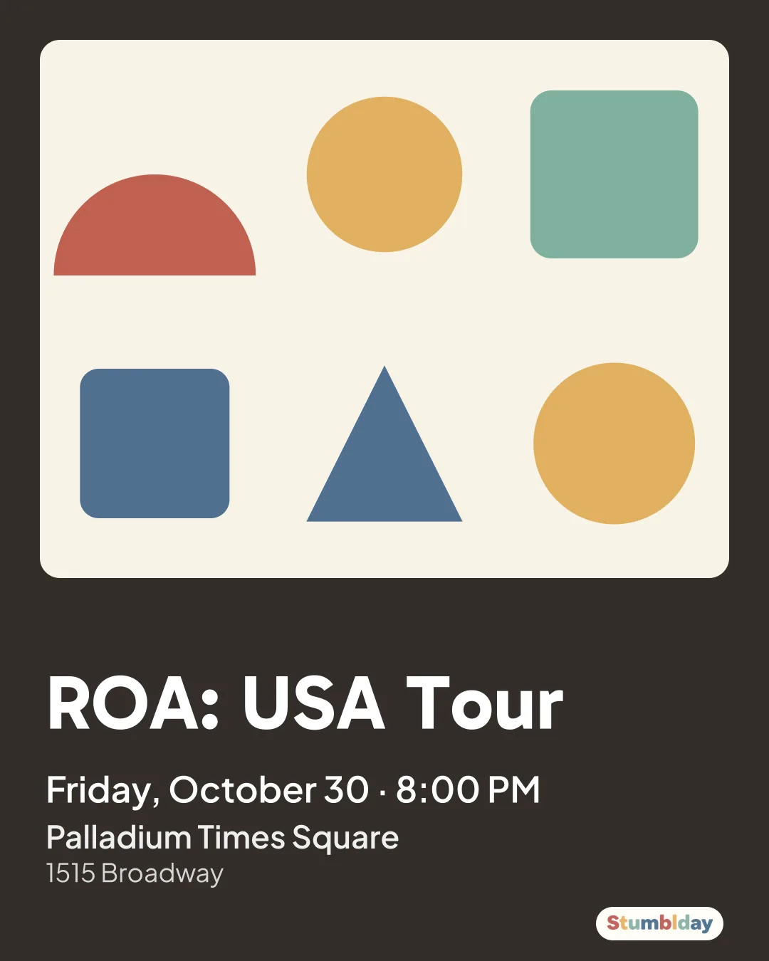 Flyer for ROA: USA Tour: Friday, October 30 · 8:00 PM at Palladium Times Square