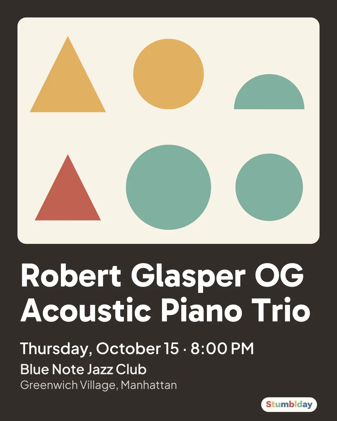 Flyer for Robert Glasper OG Acoustic Piano Trio: Thursday, October 15 · 8:00 PM at Blue Note Jazz Club