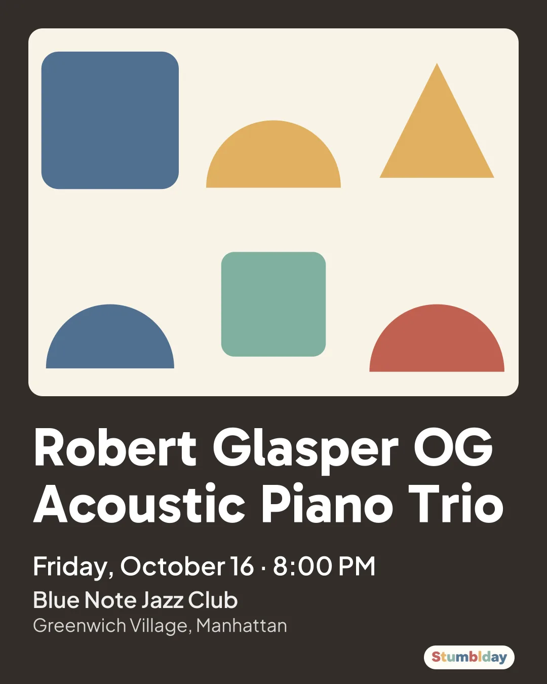 Flyer for Robert Glasper OG Acoustic Piano Trio: Friday, October 16 · 8:00 PM at Blue Note Jazz Club