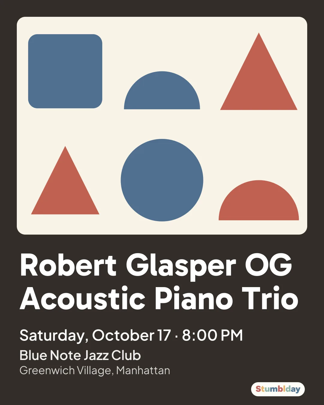 Flyer for Robert Glasper OG Acoustic Piano Trio: Saturday, October 17 · 8:00 PM at Blue Note Jazz Club