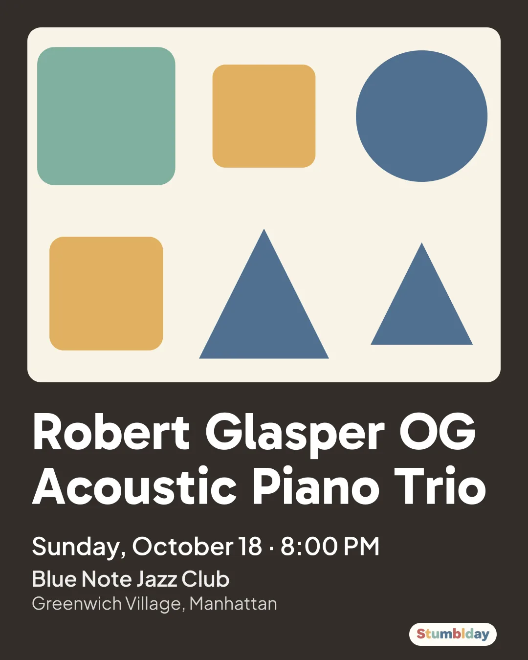 Flyer for Robert Glasper OG Acoustic Piano Trio: Sunday, October 18 · 8:00 PM at Blue Note Jazz Club