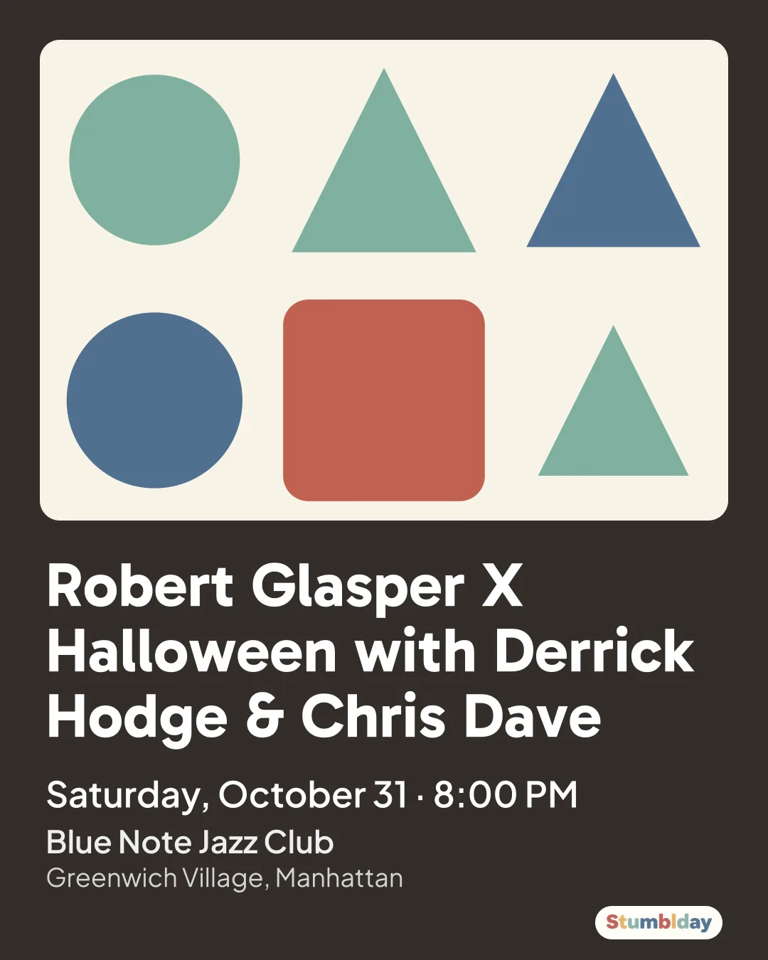 Flyer for Robert Glasper X Halloween with Derrick Hodge & Chris Dave: Saturday, October 31 · 8:00 PM at Blue Note Jazz Club