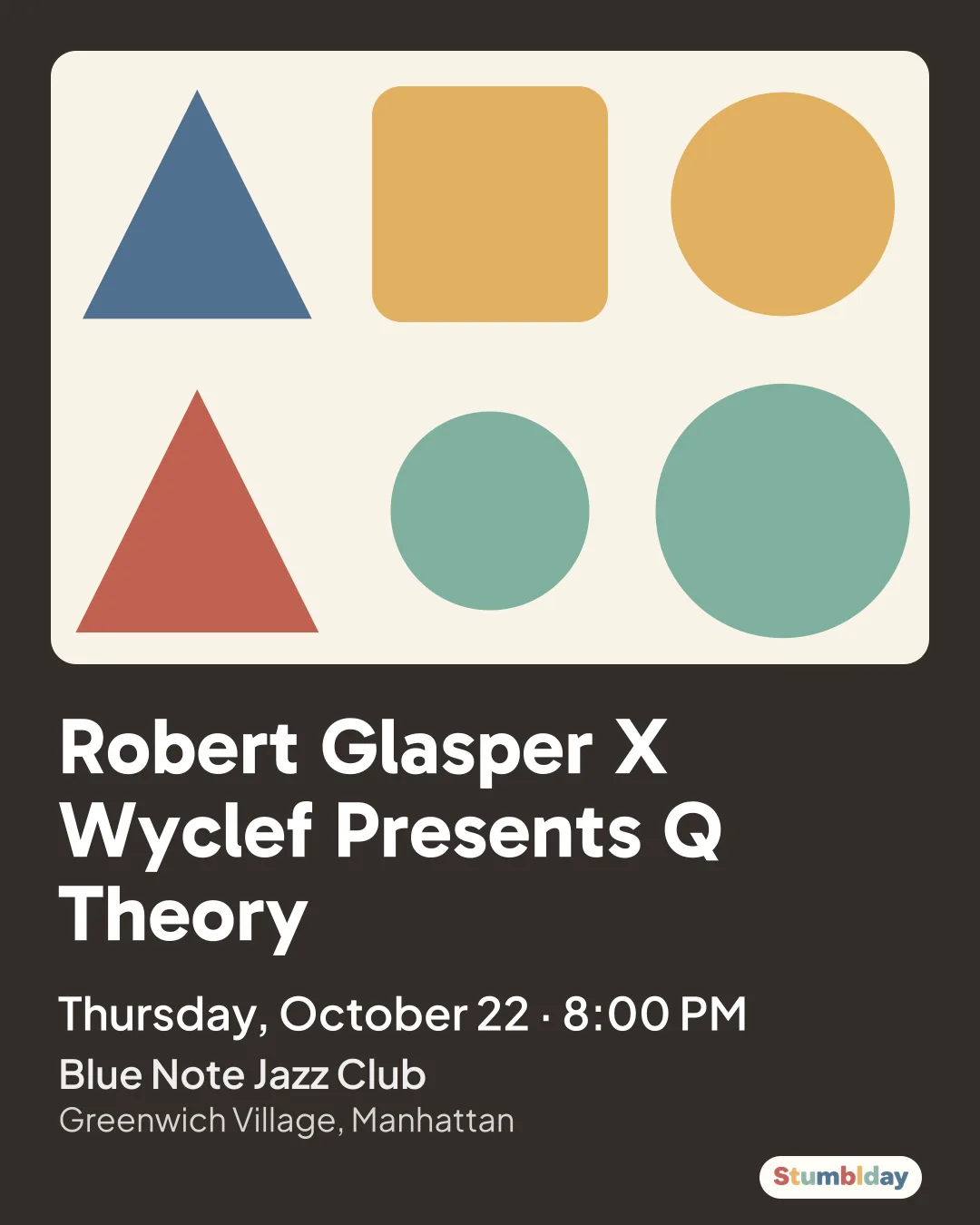 Flyer for Robert Glasper X Wyclef Presents Q Theory: Thursday, October 22 · 8:00 PM at Blue Note Jazz Club