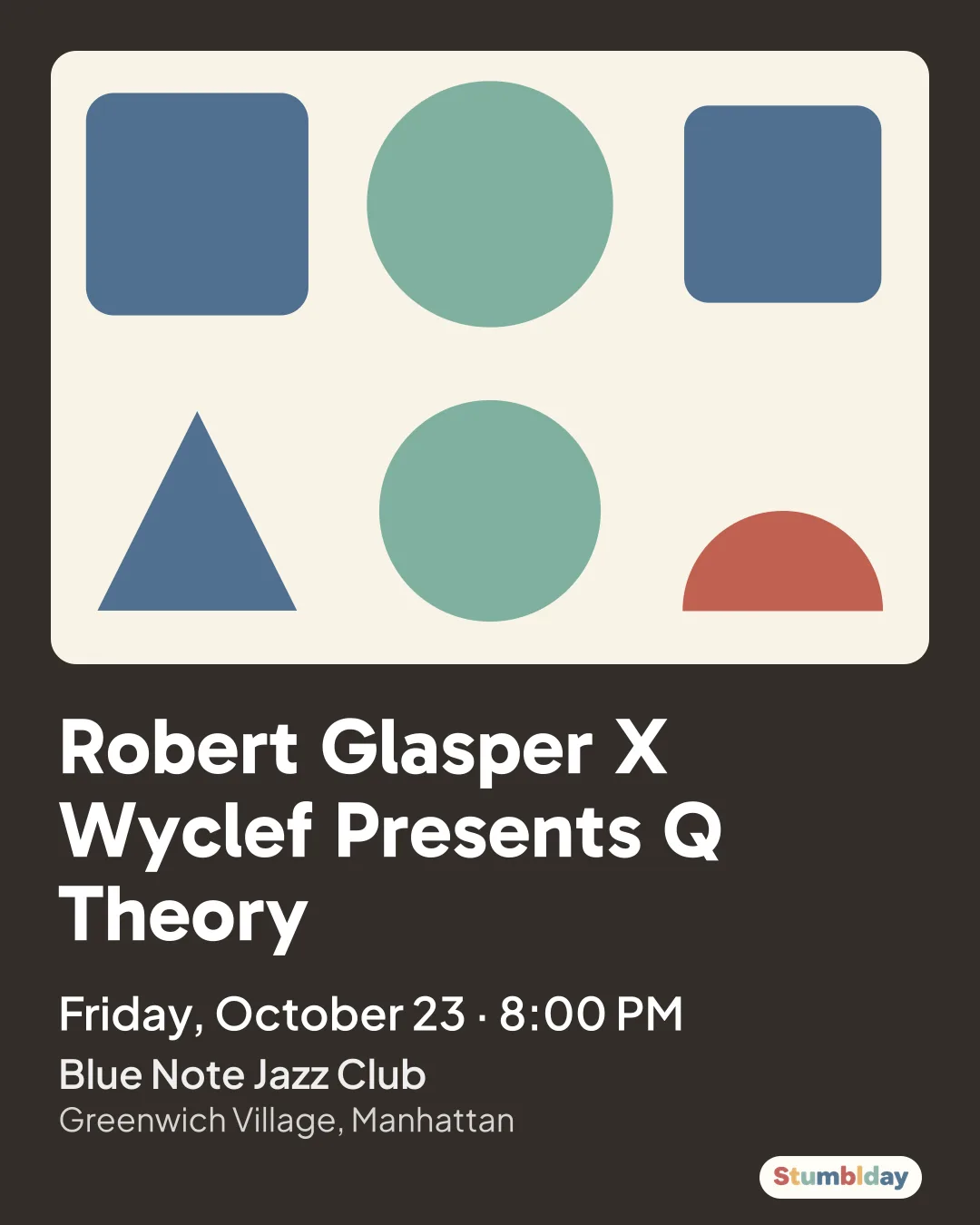Flyer for Robert Glasper X Wyclef Presents Q Theory: Friday, October 23 · 8:00 PM at Blue Note Jazz Club