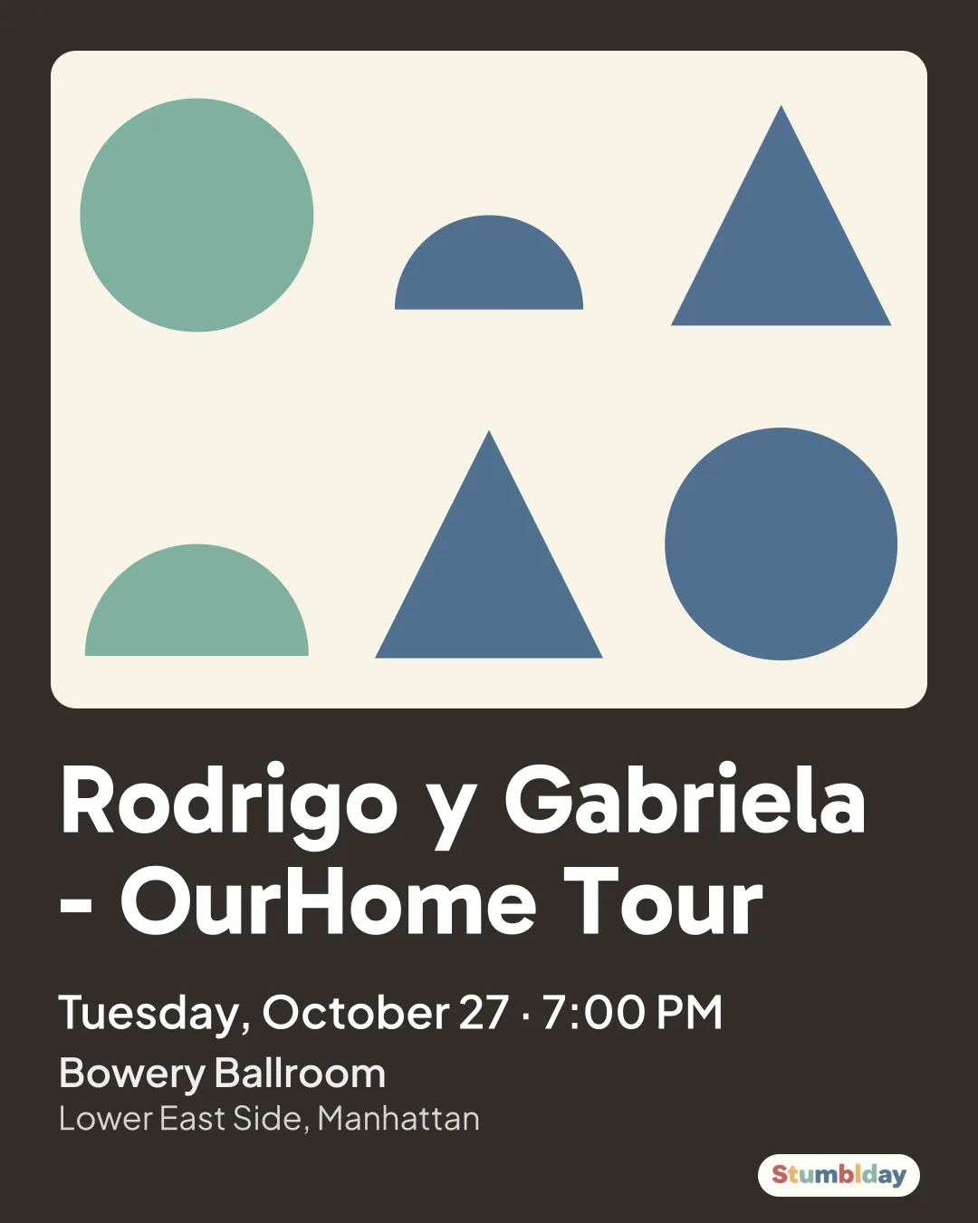 Flyer for Rodrigo y Gabriela - OurHome Tour: Tuesday, October 27 · 7:00 PM at Bowery Ballroom