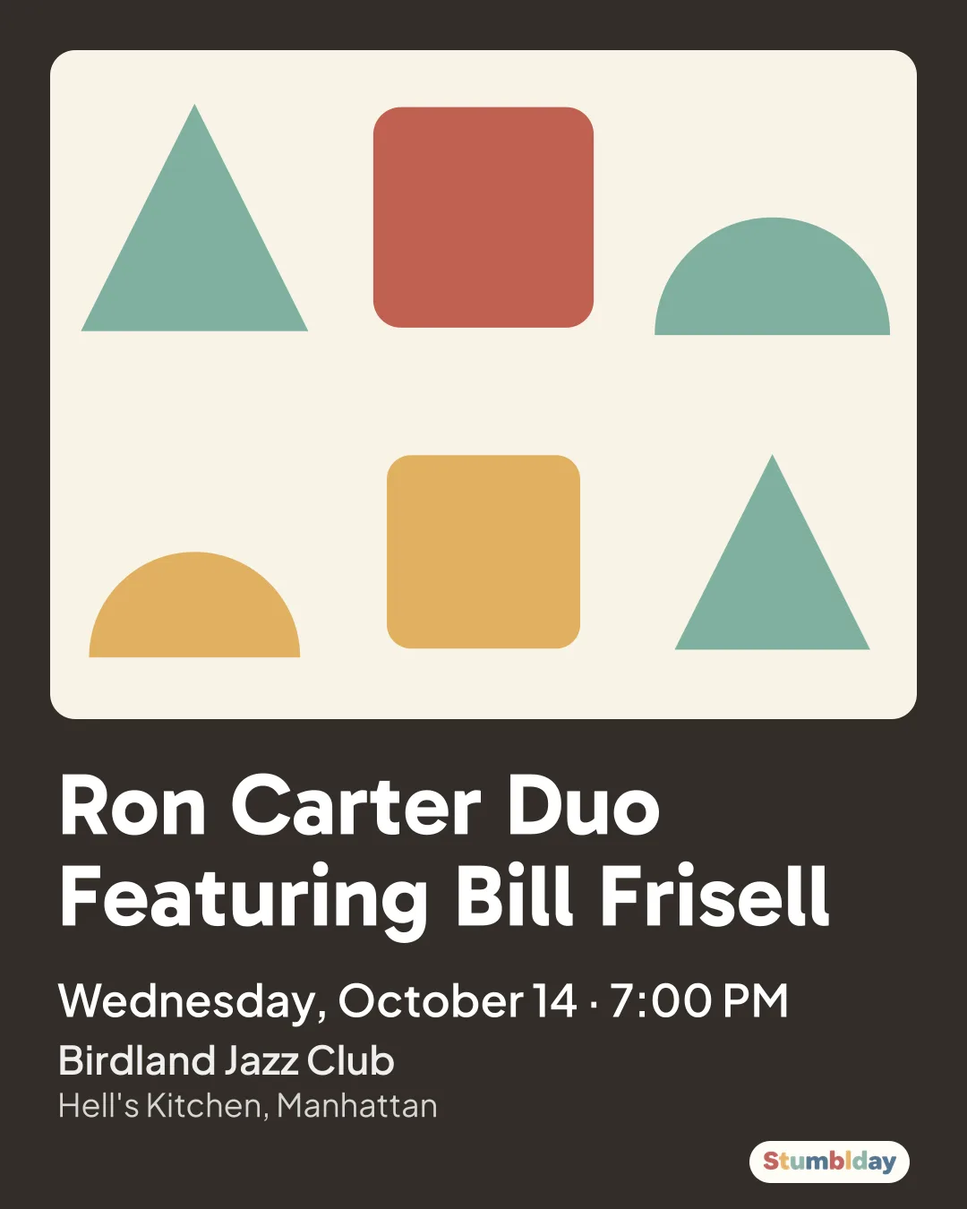 Flyer for Ron Carter Duo Featuring Bill Frisell: Wednesday, October 14 · 7:00 PM at Birdland Jazz Club