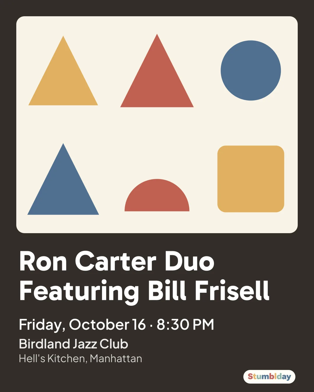 Flyer for Ron Carter Duo Featuring Bill Frisell: Friday, October 16 · 8:30 PM at Birdland Jazz Club