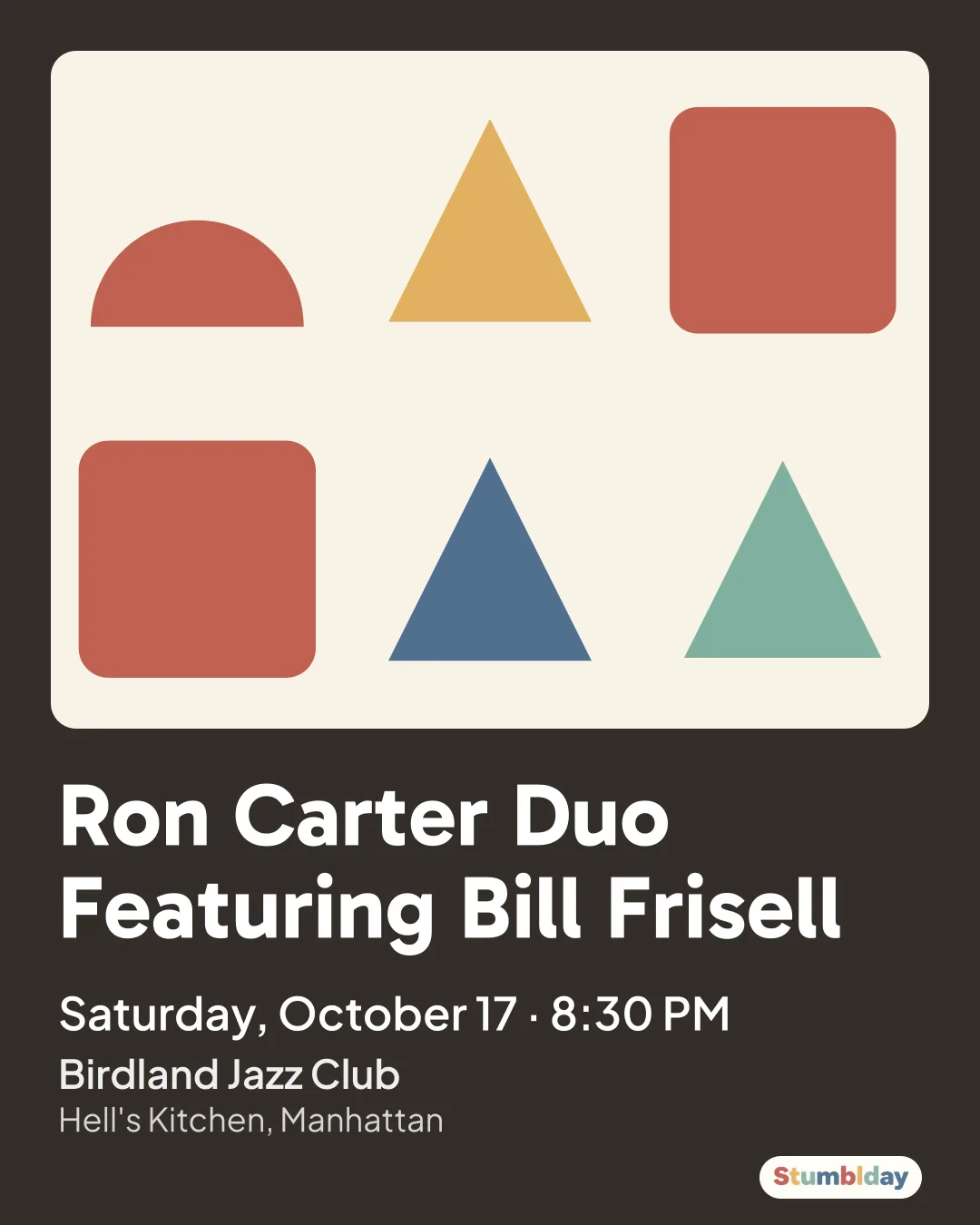 Flyer for Ron Carter Duo Featuring Bill Frisell: Saturday, October 17 · 8:30 PM at Birdland Jazz Club
