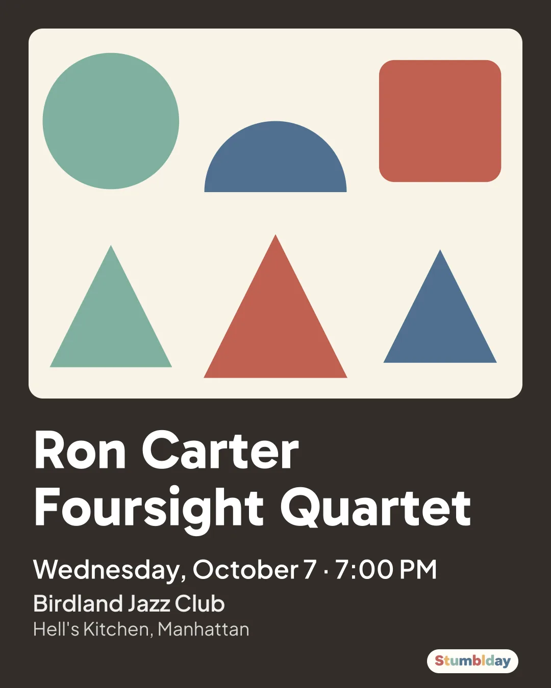 Flyer for Ron Carter Foursight Quartet: Wednesday, October 7 · 7:00 PM at Birdland Jazz Club