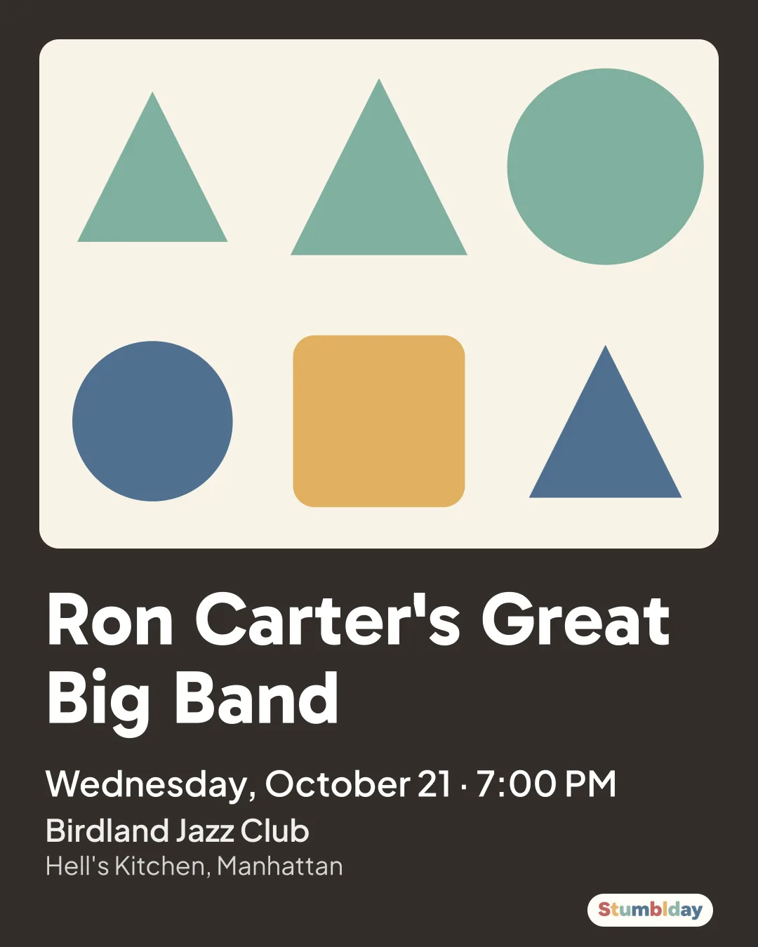 Flyer for Ron Carter's Great Big Band: Wednesday, October 21 · 7:00 PM at Birdland Jazz Club