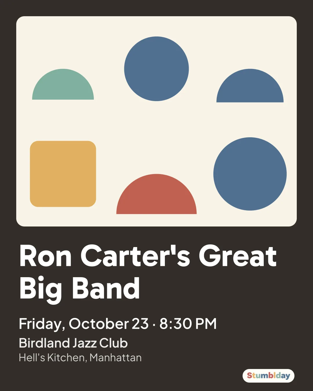 Flyer for Ron Carter's Great Big Band: Friday, October 23 · 8:30 PM at Birdland Jazz Club