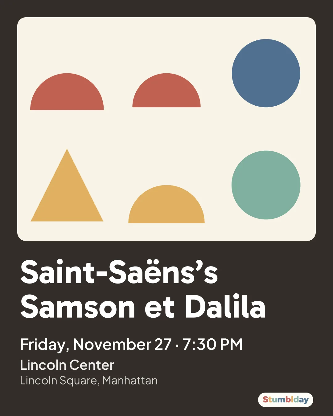 Flyer for Saint-Saëns’s Samson et Dalila: Friday, November 27 · 7:30 PM at Lincoln Center