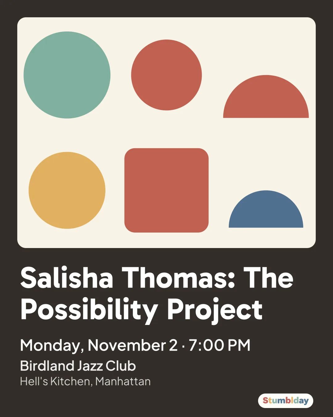 Flyer for Salisha Thomas: The Possibility Project: Monday, November 2 · 7:00 PM at Birdland Jazz Club