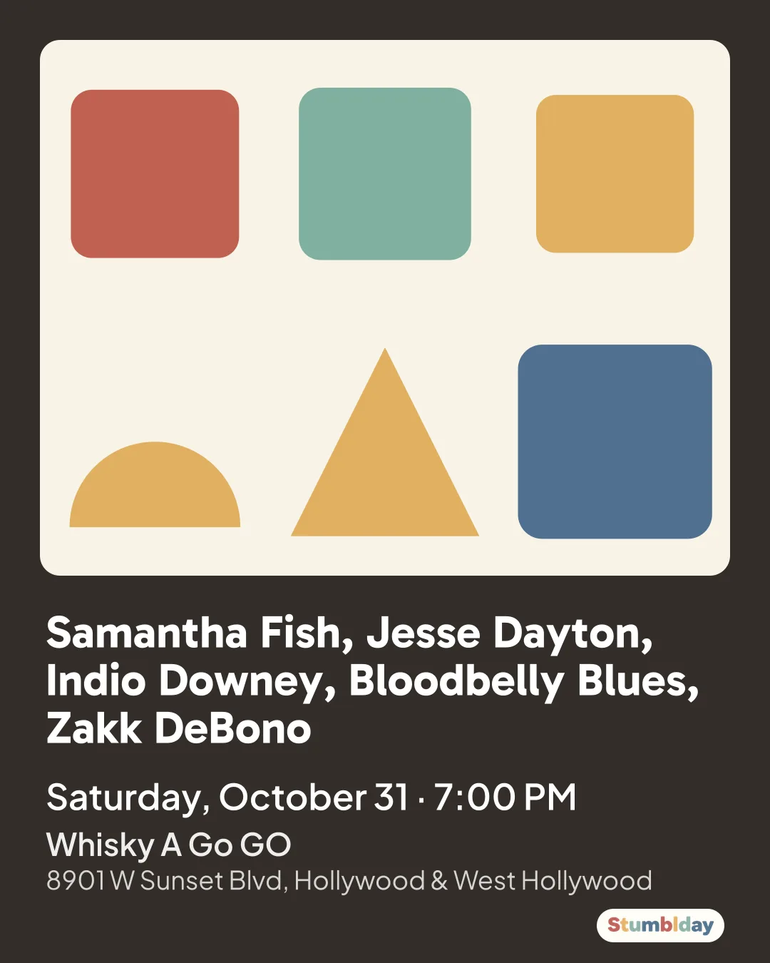 Flyer for Samantha Fish, Jesse Dayton, Indio Downey, Bloodbelly Blues, Zakk DeBono: Saturday, October 31 · 7:00 PM at Whisky A Go GO