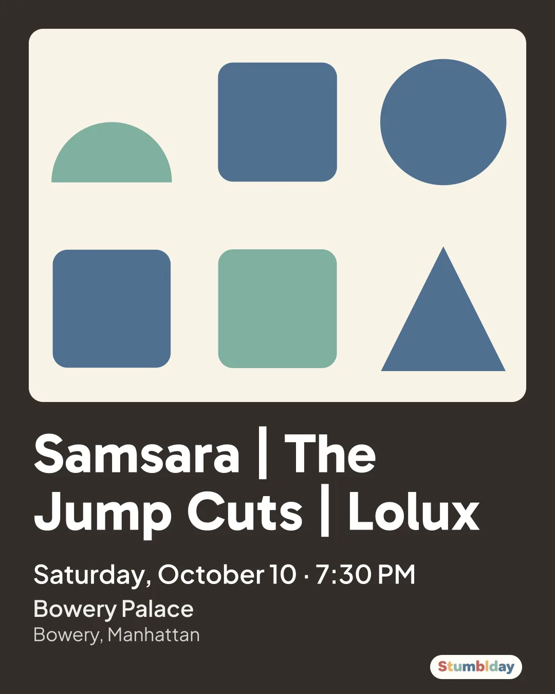 Flyer for Samsara | The Jump Cuts | Lolux: Saturday, October 10 · 7:30 PM at Bowery Palace