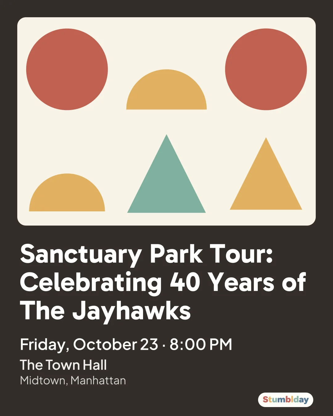 Flyer for Sanctuary Park Tour: Celebrating 40 Years of The Jayhawks: Friday, October 23 · 8:00 PM at The Town Hall