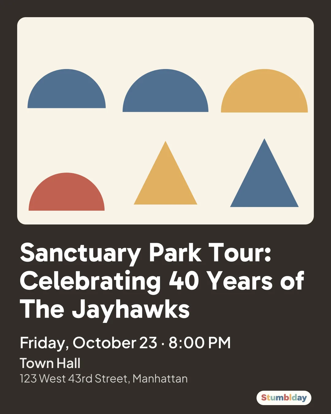 Flyer for Sanctuary Park Tour: Celebrating 40 Years of The Jayhawks: Friday, October 23 · 8:00 PM at Town Hall