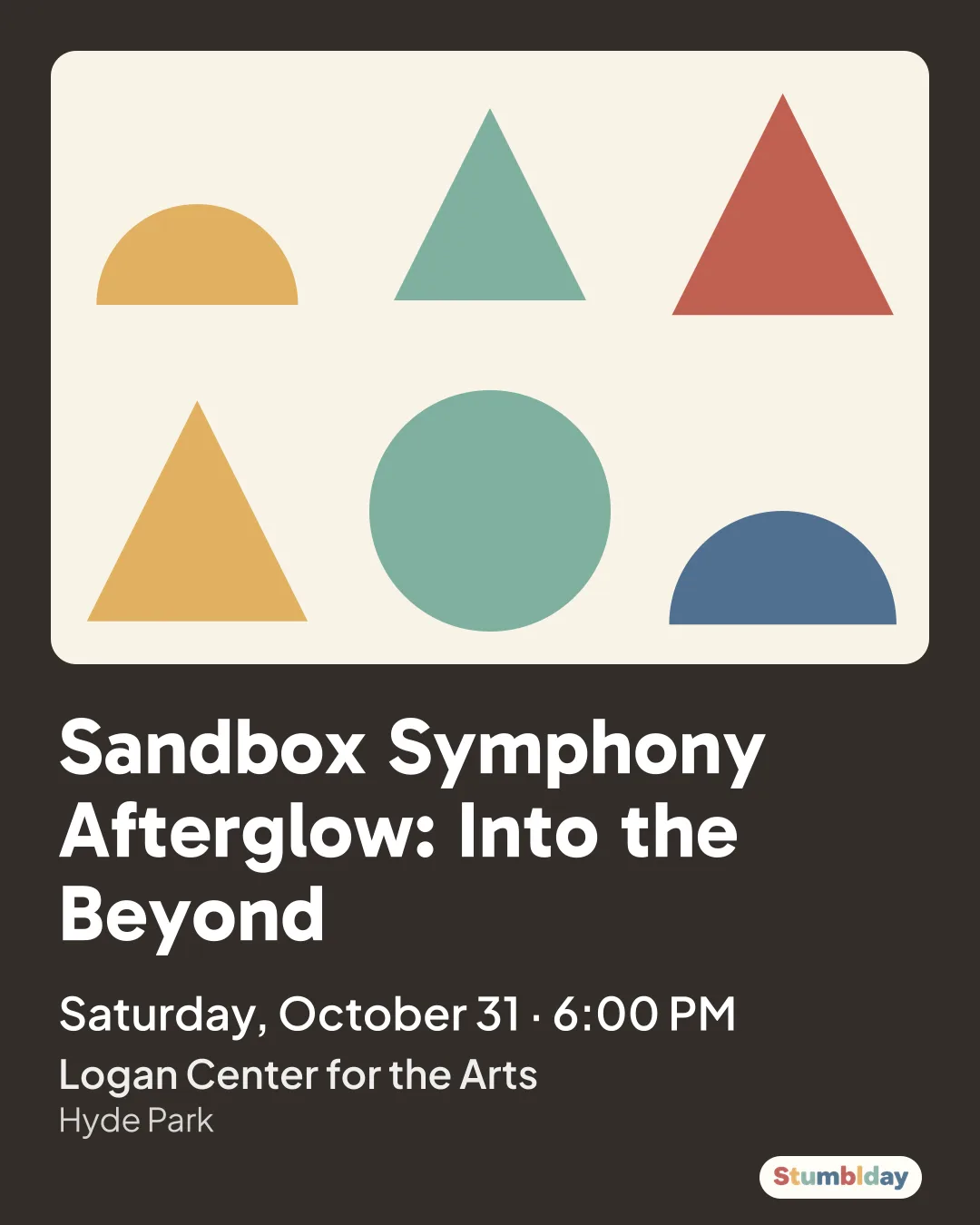 Flyer for Sandbox Symphony Afterglow: Into the Beyond: Saturday, October 31 · 6:00 PM at Logan Center for the Arts