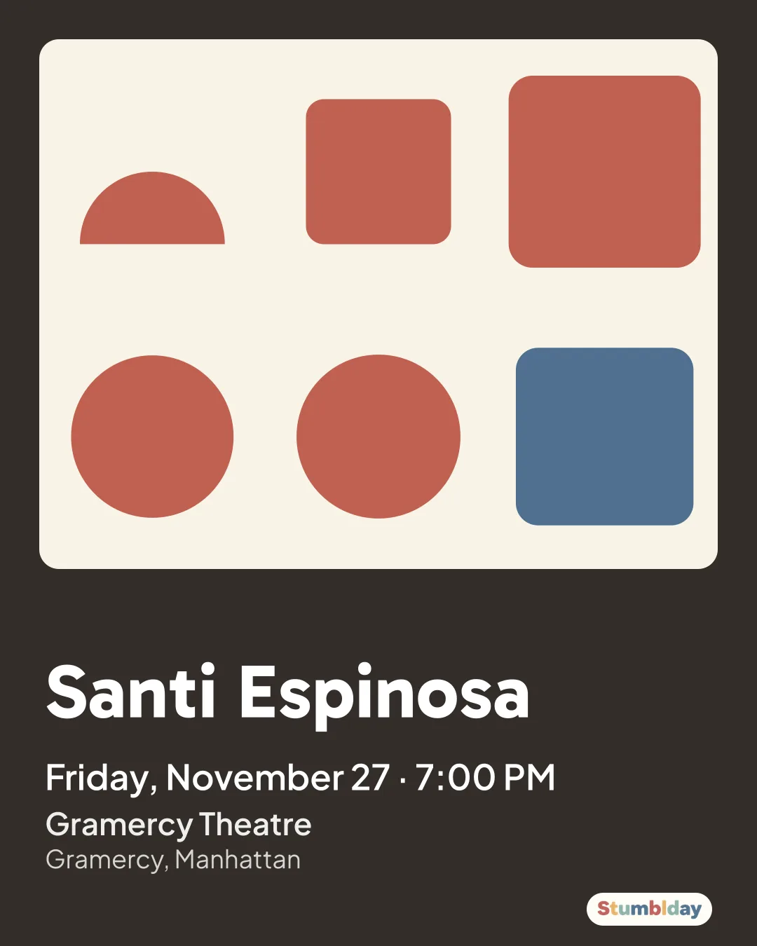 Flyer for Santi Espinosa: Friday, November 27 · 7:00 PM at Gramercy Theatre