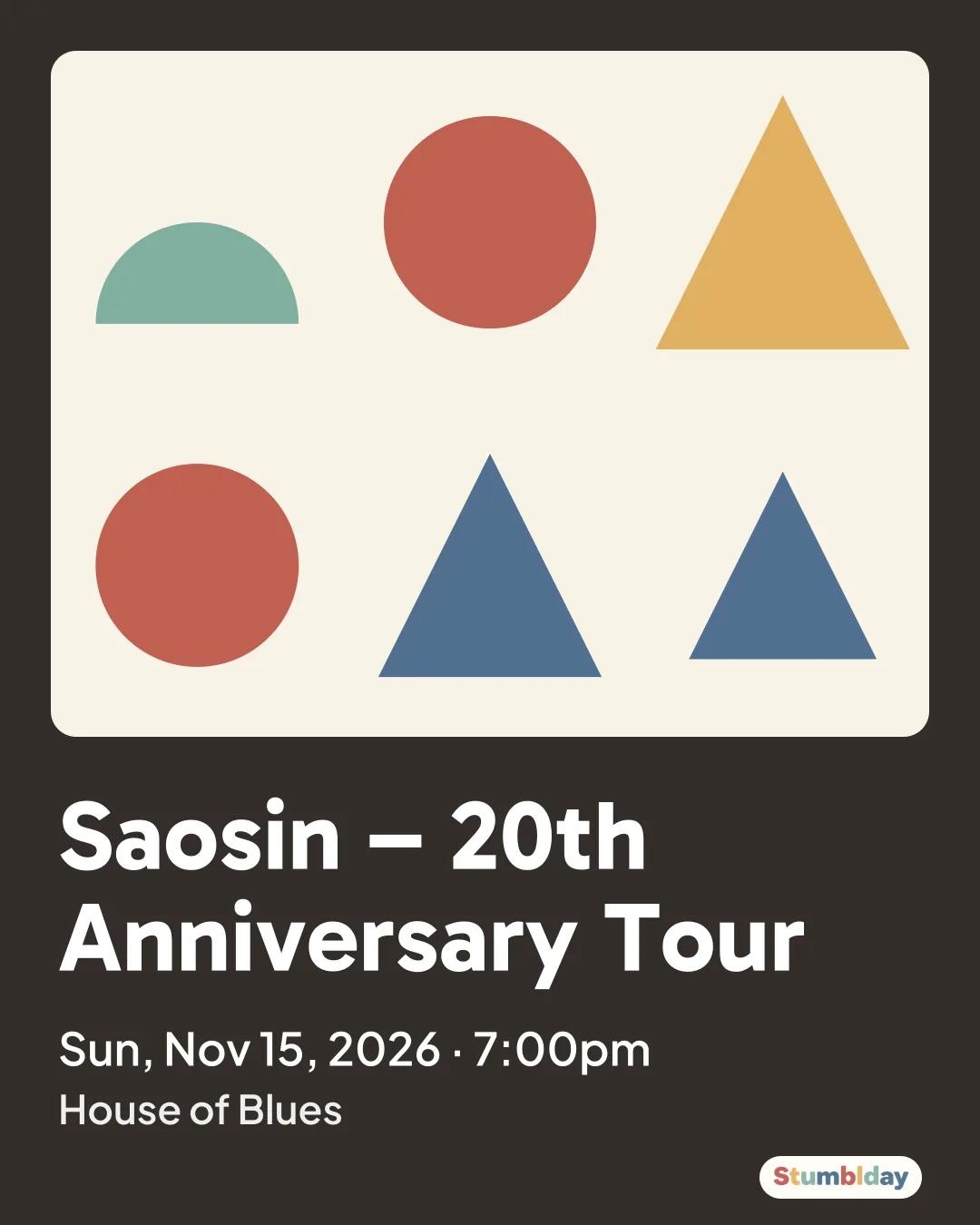 Flyer for Saosin – 20th Anniversary Tour: Sun, Nov 15, 2026 · 7:00pm at House of Blues