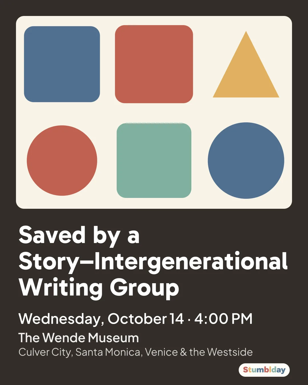 Flyer for Saved by a Story–Intergenerational Writing Group: Wednesday, October 14 · 4:00 PM at The Wende Museum
