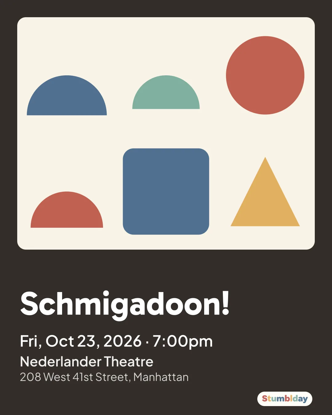 Flyer for Schmigadoon!: Fri, Oct 23, 2026 · 7:00pm at Nederlander Theatre